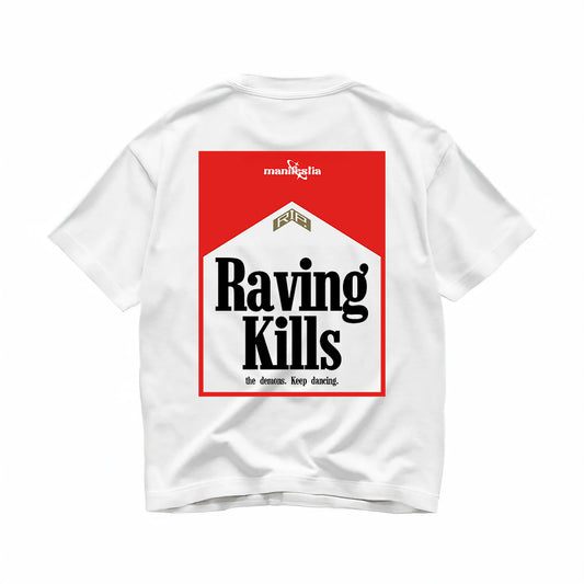 Raving Kills (The Demons Keep Dancing) Oversized Tee