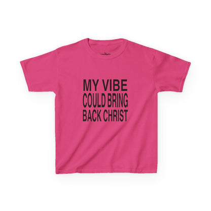 My Vibe Could Bring Back Christ Baby Tee