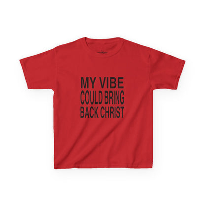 My Vibe Could Bring Back Christ Baby Tee