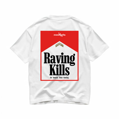 Raving Kills (The Demons Keep Dancing) Oversized Tee