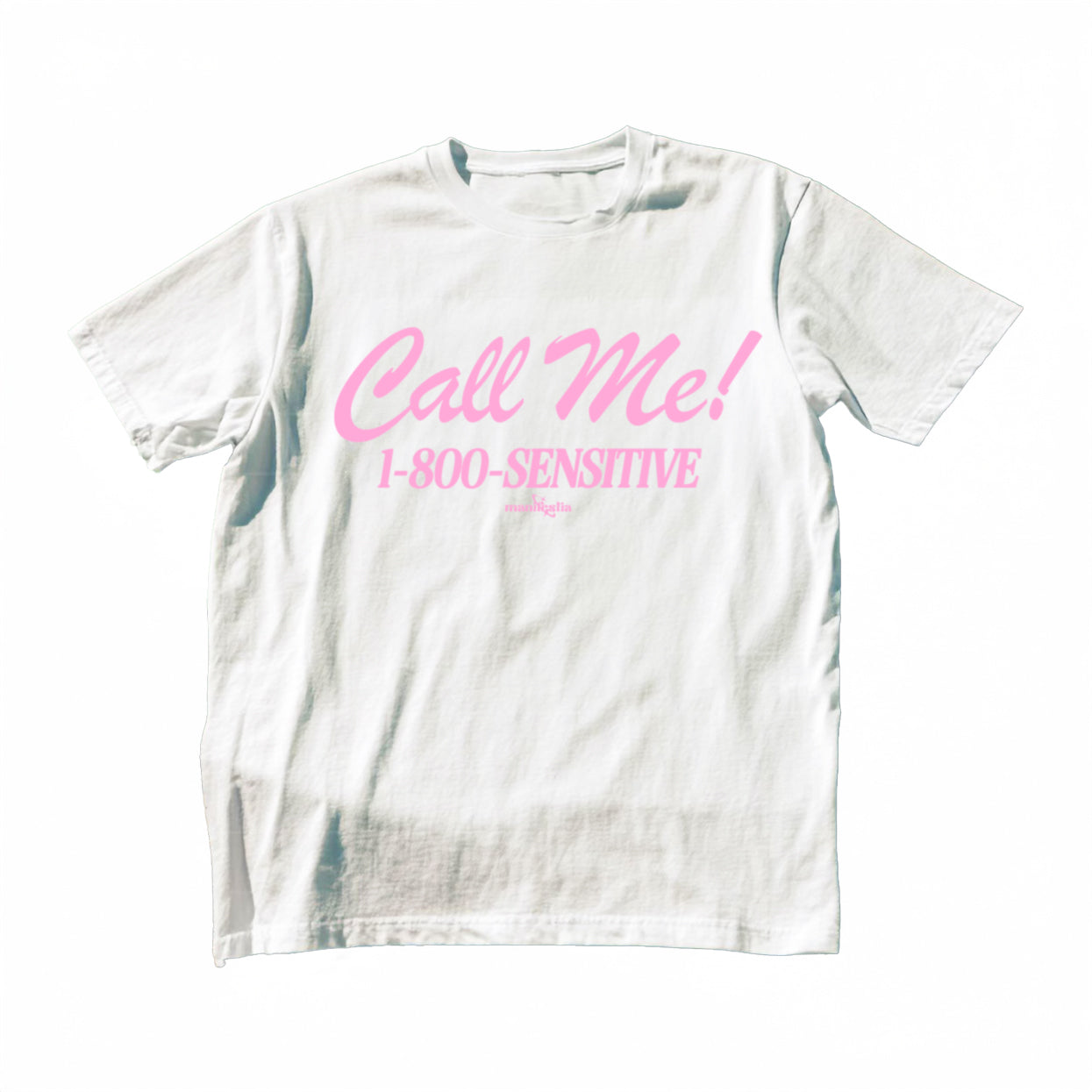 Call Me! 1-800-SENSITIVE Baby Tee