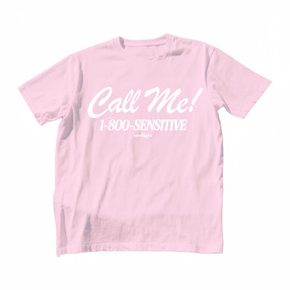 Call Me! 1-800-SENSITIVE Baby Tee