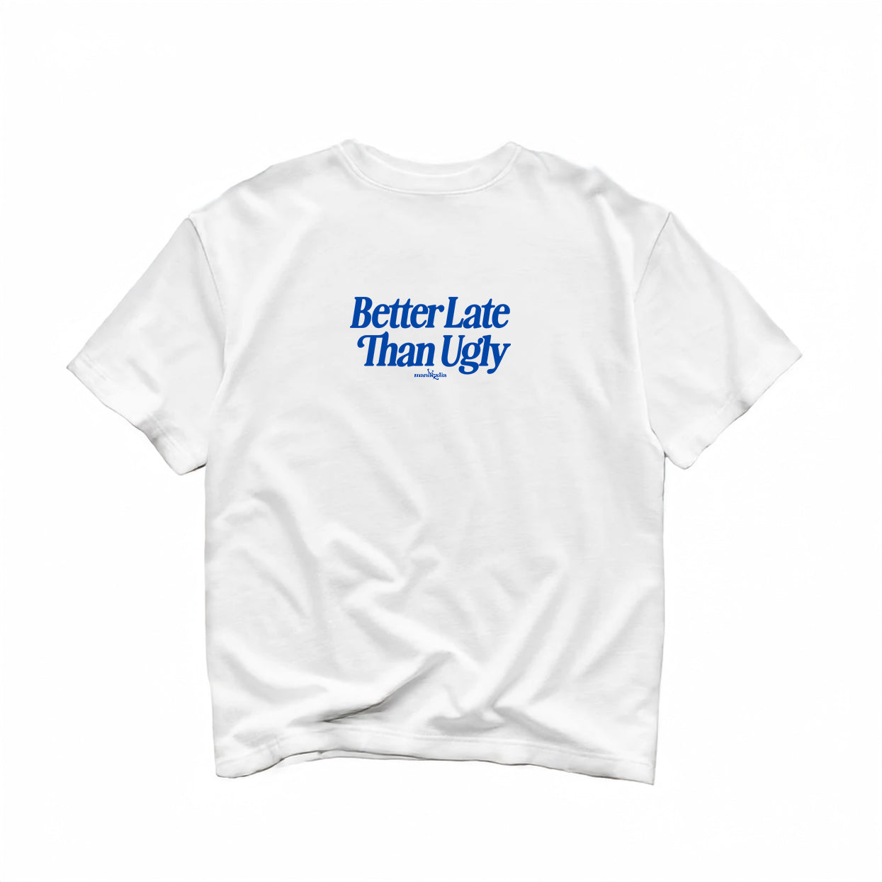 Better Late Than Ugly Oversized Tee